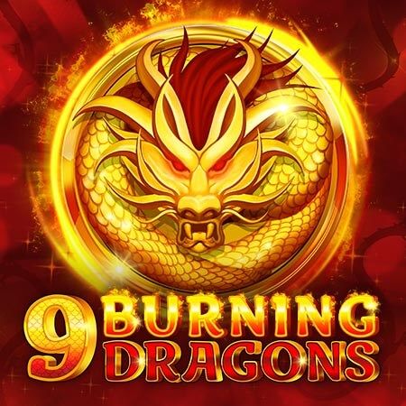 9 Burning Dragons
